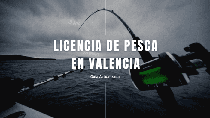 Cómo Solicitar Licencia de Pesca en Valencia